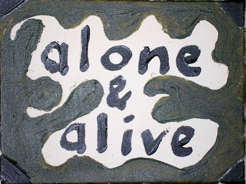alone & alive